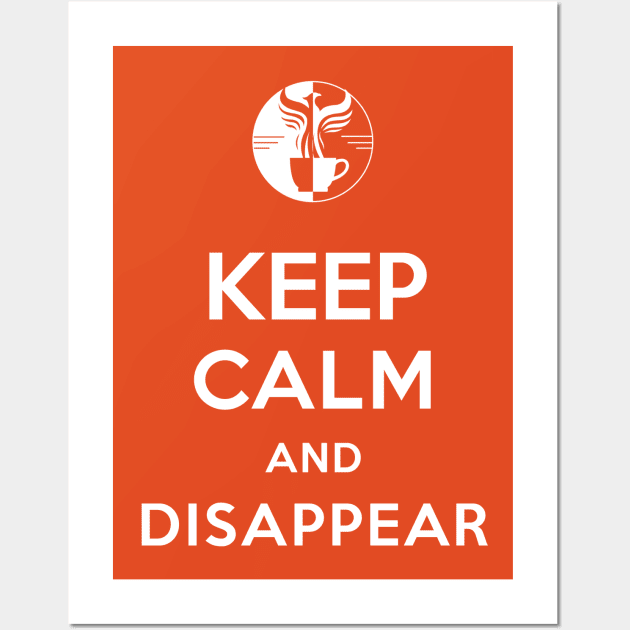 Keep Calm and Disappear Wall Art by The Amelia Project